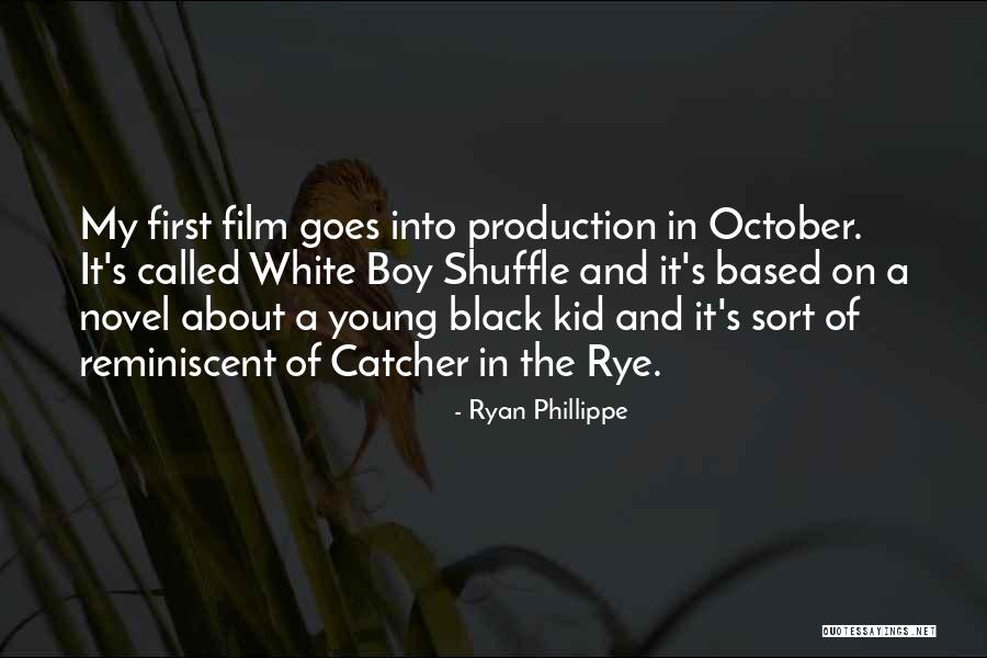 Ryan Phillippe Quotes 2188098 Ryan Phillippe Quotes 2188098