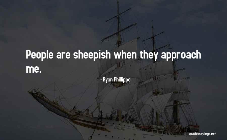 Ryan Phillippe Quotes 667140