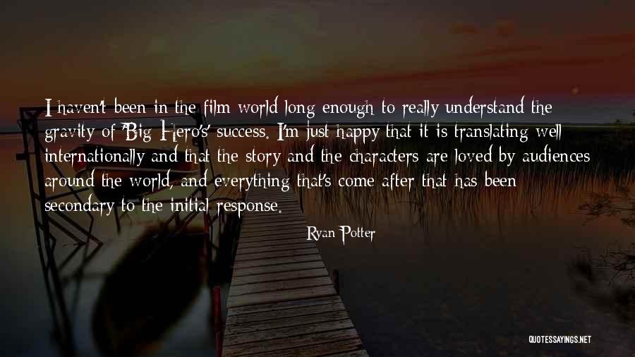 Ryan Potter Quotes 1781054 Ryan Potter Quotes 1781054