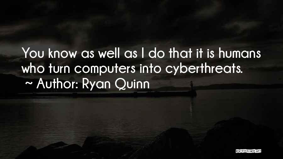 Ryan Quinn Quotes 780960