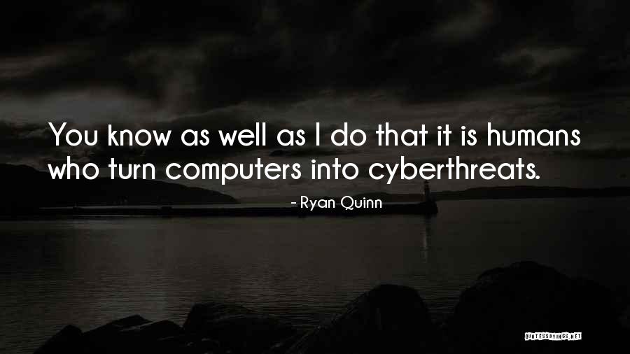 Ryan Quinn Quotes 780960