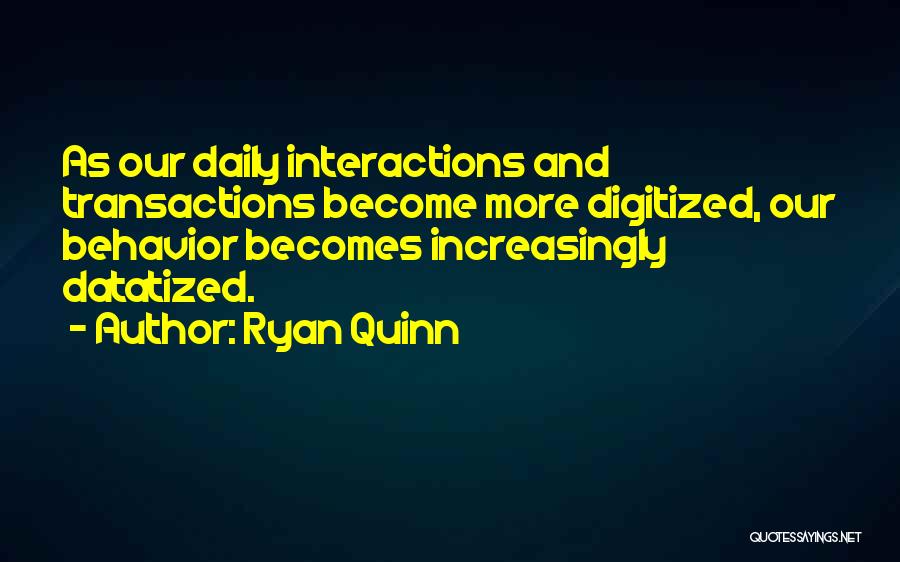 Ryan Quinn Quotes 830977