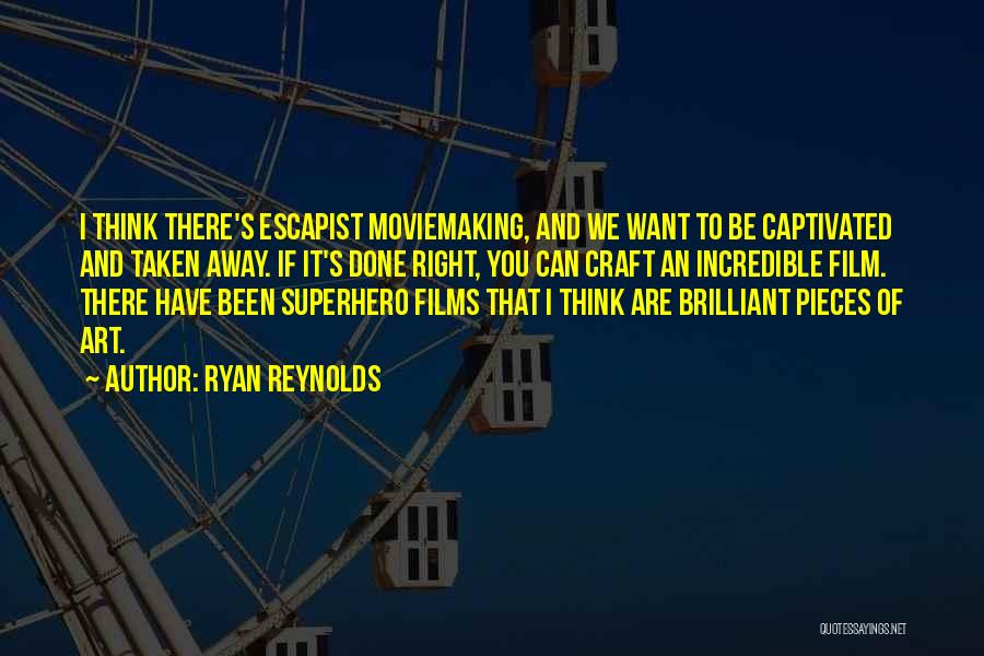 Ryan Reynolds Quotes 1864329