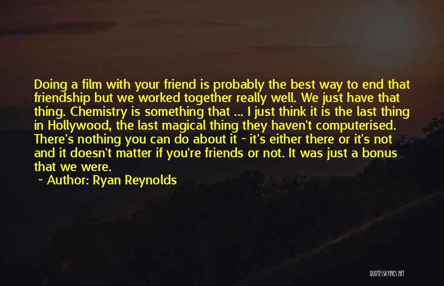 Ryan Reynolds Quotes 446769