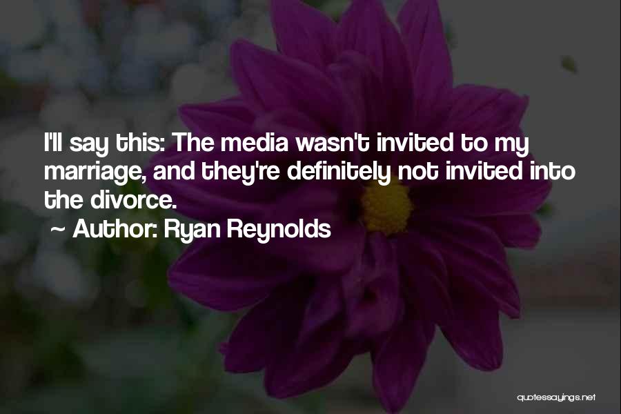 Ryan Reynolds Quotes 871740