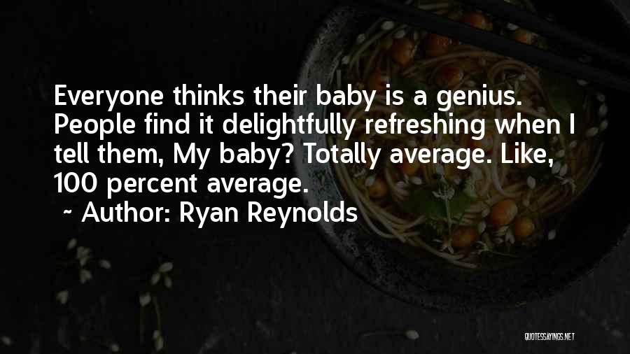 Ryan Reynolds Quotes 975282