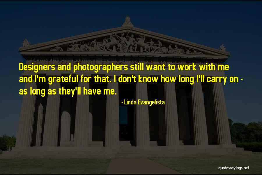 Ryan Sarita Quotes By Linda Evangelista Ryan Sarita Quotes By Linda Evangelista