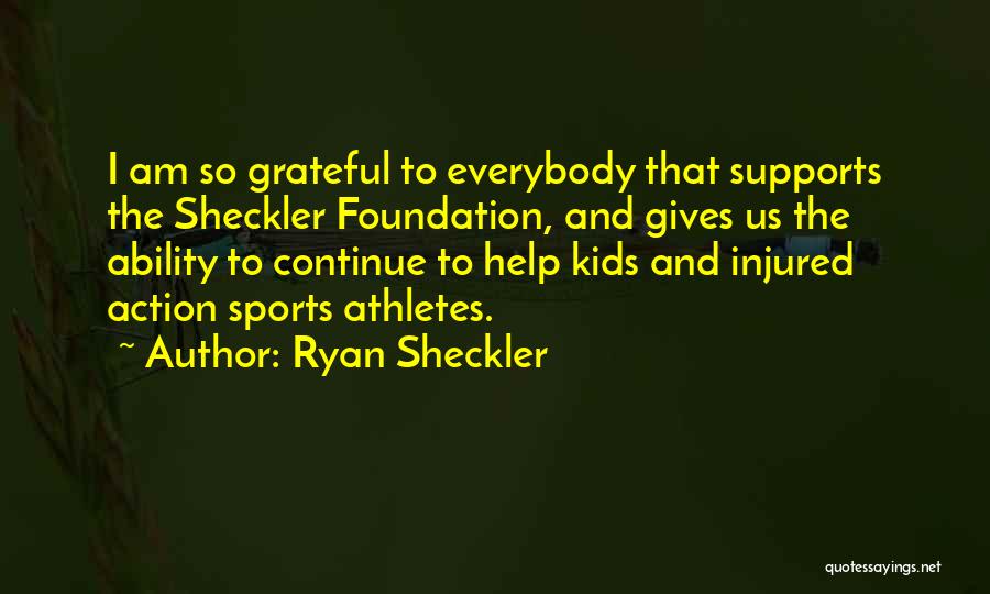 Ryan Sheckler Quotes 1025143