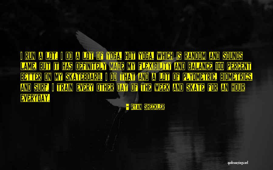 Ryan Sheckler Quotes 653917 Ryan Sheckler Quotes 653917