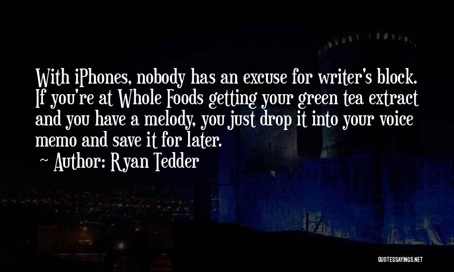 Ryan Tedder Quotes 102801