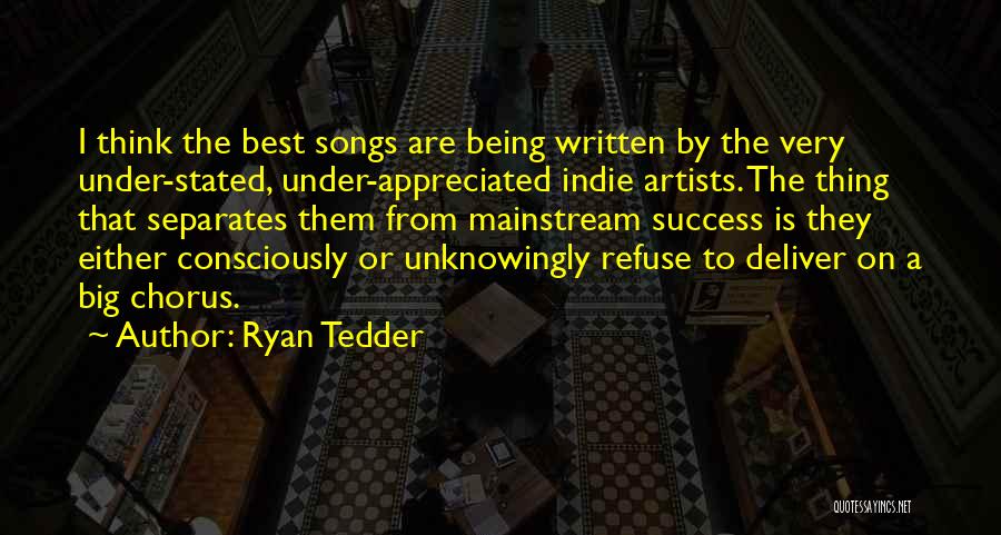 Ryan Tedder Quotes 2103422