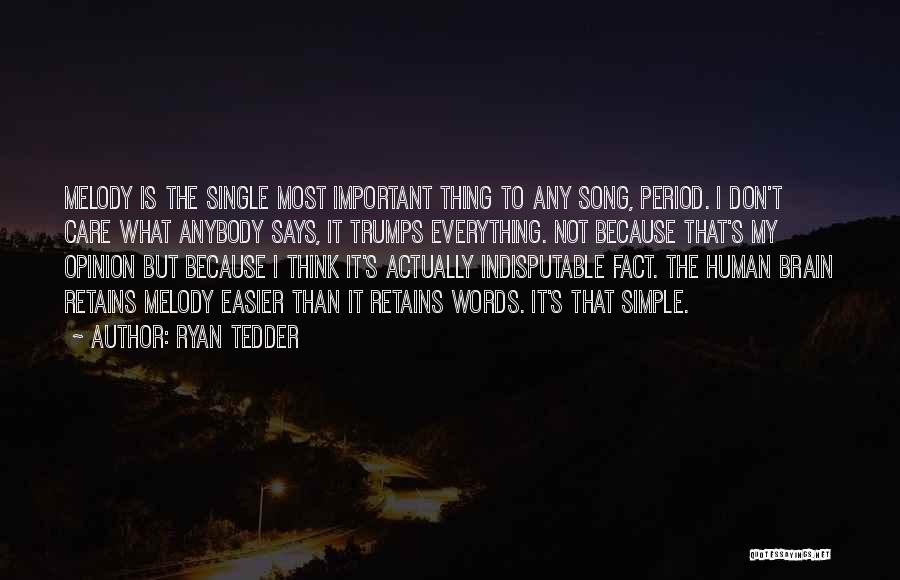 Ryan Tedder Quotes 94653