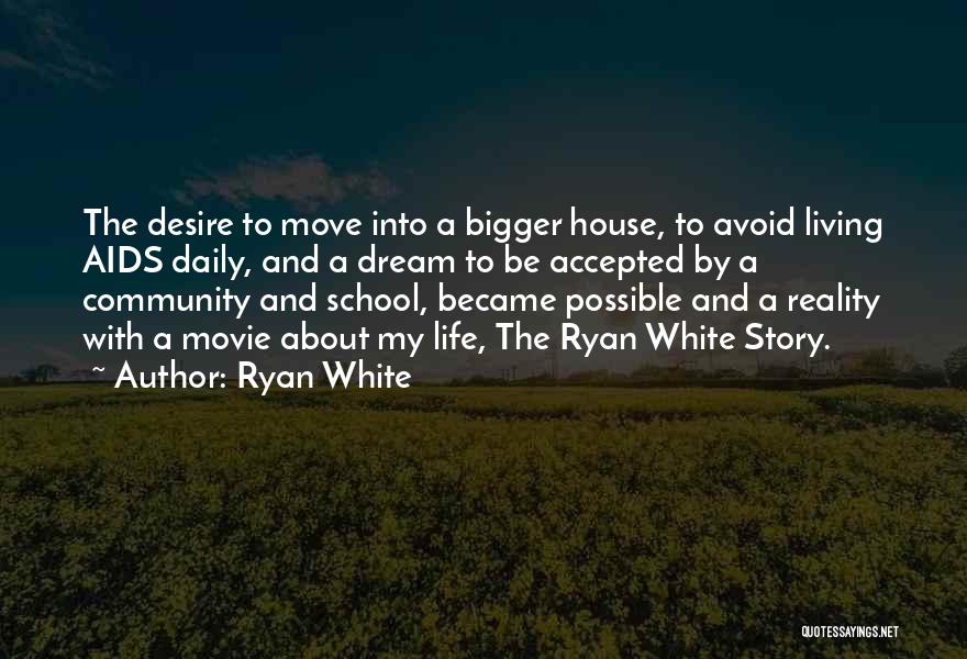 Ryan White Quotes 1039898