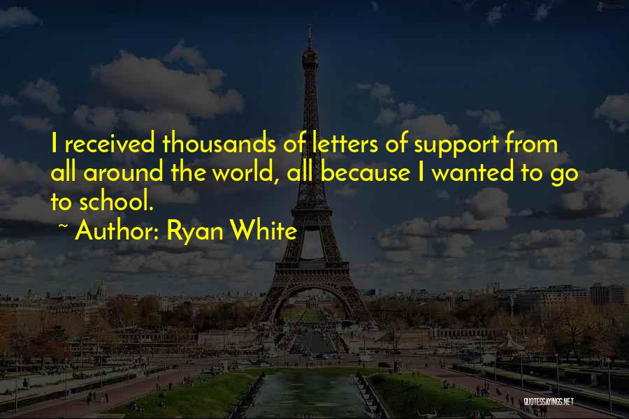 Ryan White Quotes 1276793