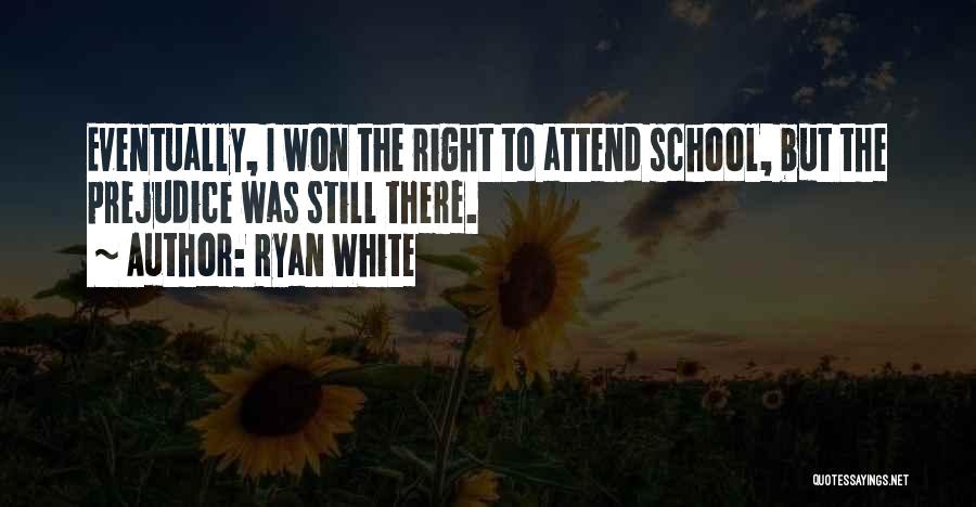 Ryan White Quotes 1476782