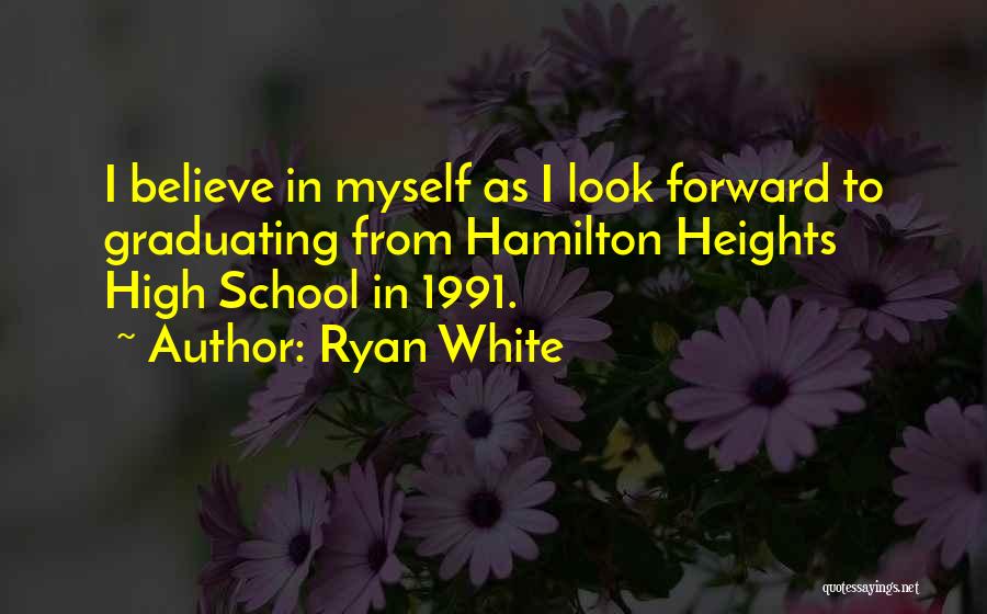 Ryan White Quotes 244589