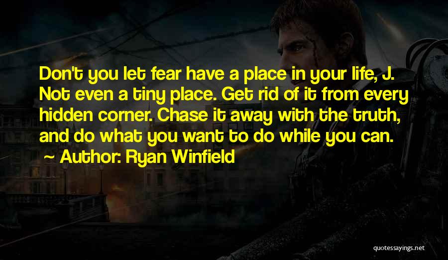 Ryan Winfield Quotes 800170