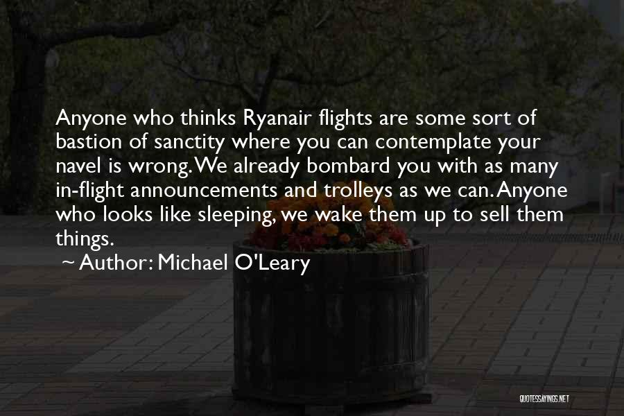 Ryanair Flight Quotes By Michael O'Leary