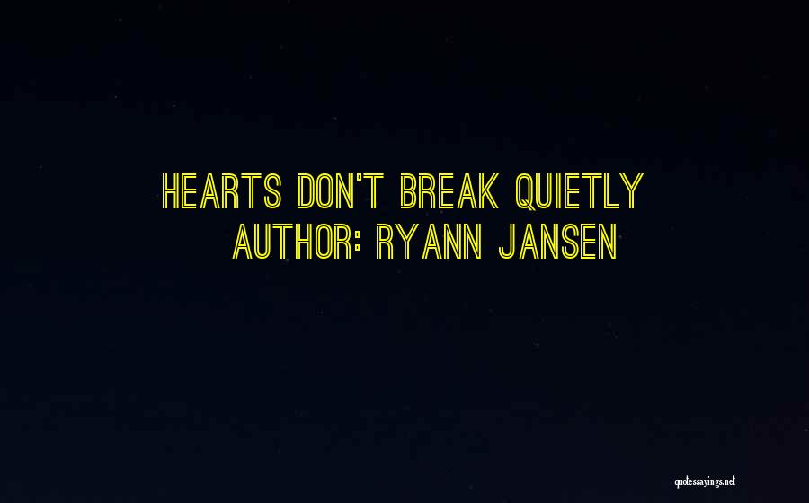 Ryann Jansen Quotes 1204966