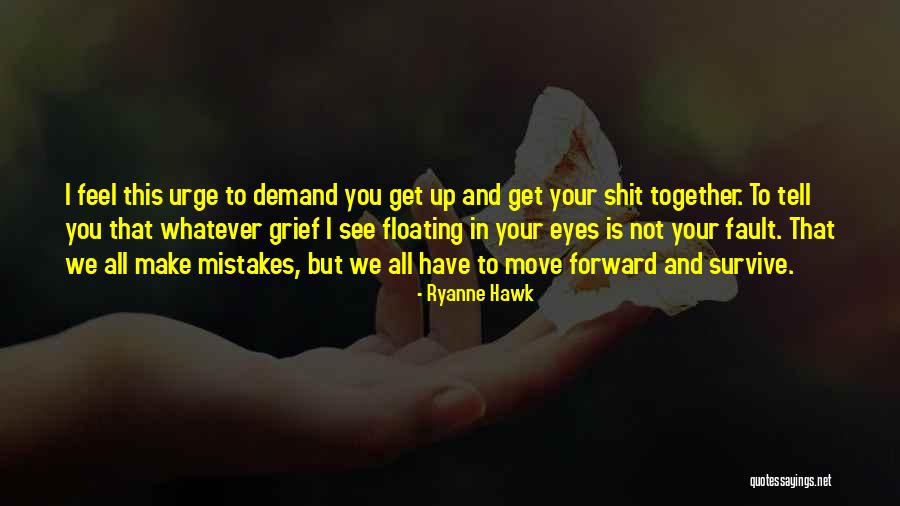 Ryanne Hawk Quotes 1684629 Ryanne Hawk Quotes 1684629