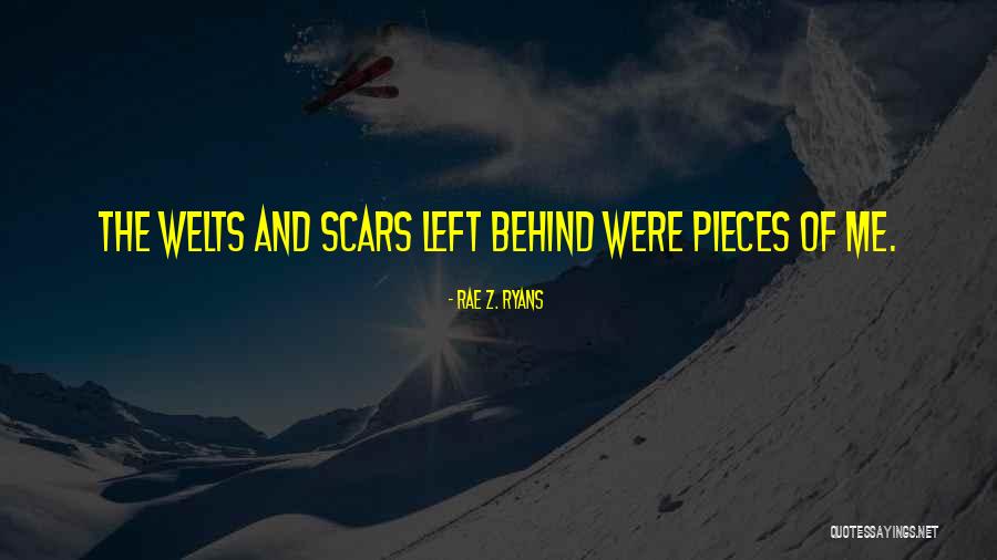 Ryans Quotes By Rae Z. Ryans Ryans Quotes By Rae Z. Ryans