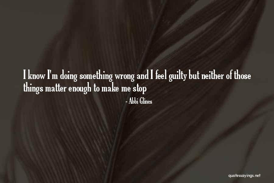 Ryasap Quotes By Abbi Glines Ryasap Quotes By Abbi Glines