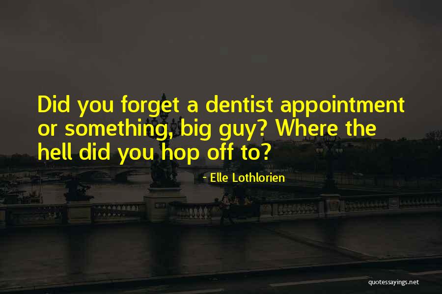 Ryasap Quotes By Elle Lothlorien Ryasap Quotes By Elle Lothlorien