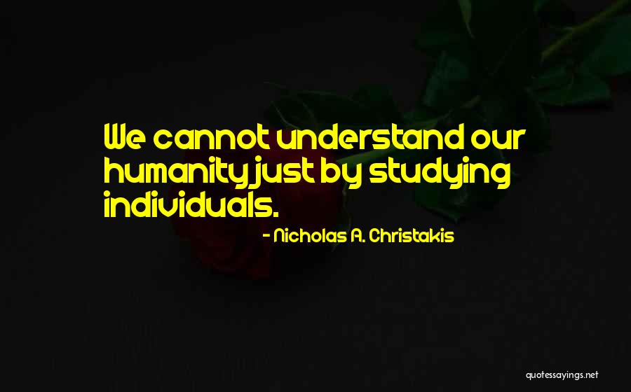 Rybacki Gymnastics Quotes By Nicholas A. Christakis Rybacki Gymnastics Quotes By Nicholas A. Christakis