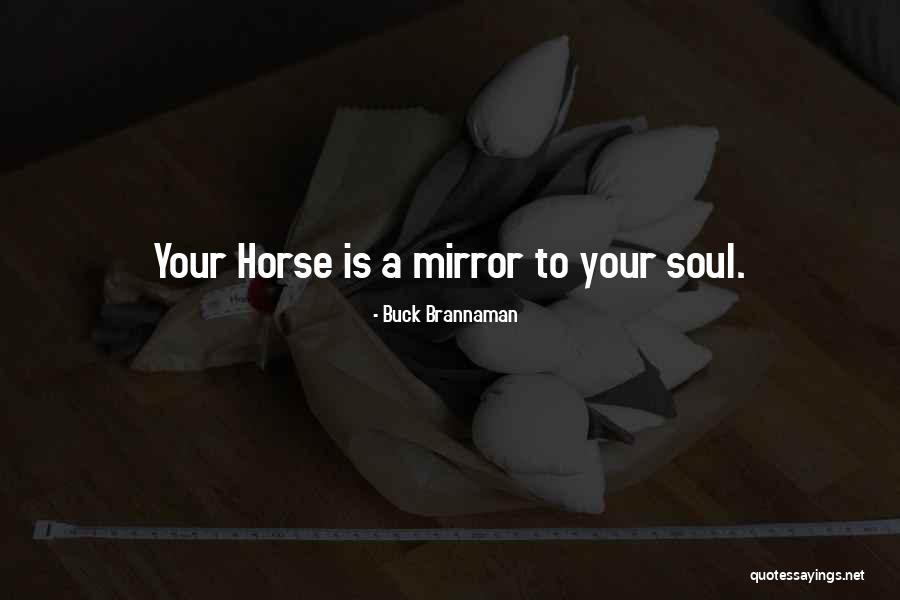 Rybakov Tennis Quotes By Buck Brannaman Rybakov Tennis Quotes By Buck Brannaman