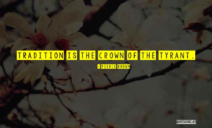 Rybarikova Quotes By Pierce Brown Rybarikova Quotes By Pierce Brown