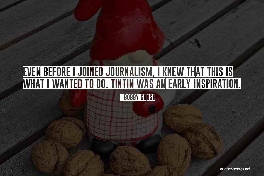 Rybicka Do Akvarka Quotes By Bobby Ghosh Rybicka Do Akvarka Quotes By Bobby Ghosh