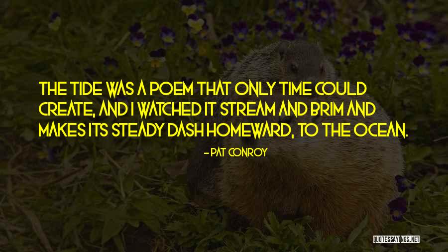 Rybicki Tours Quotes By Pat Conroy Rybicki Tours Quotes By Pat Conroy