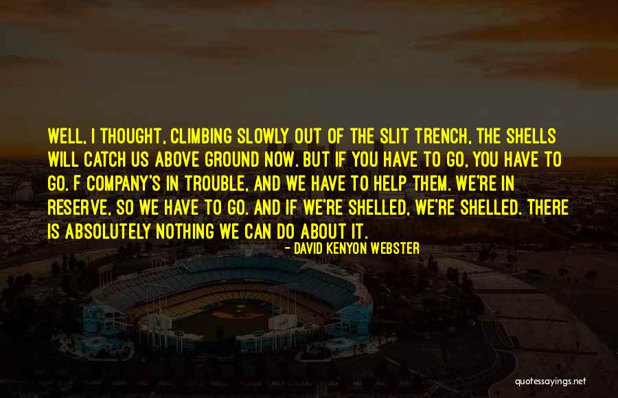 Rychel Quotes By David Kenyon Webster Rychel Quotes By David Kenyon Webster