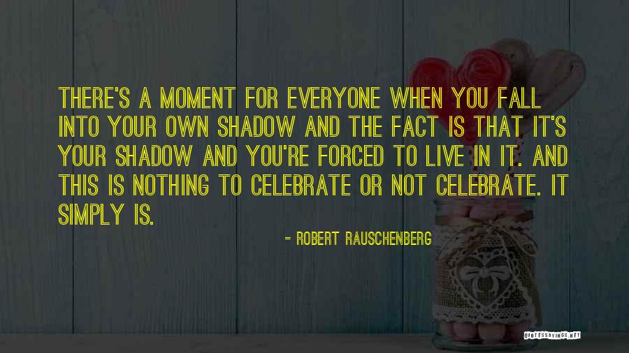 Rychlicki Siatkarz Quotes By Robert Rauschenberg Rychlicki Siatkarz Quotes By Robert Rauschenberg