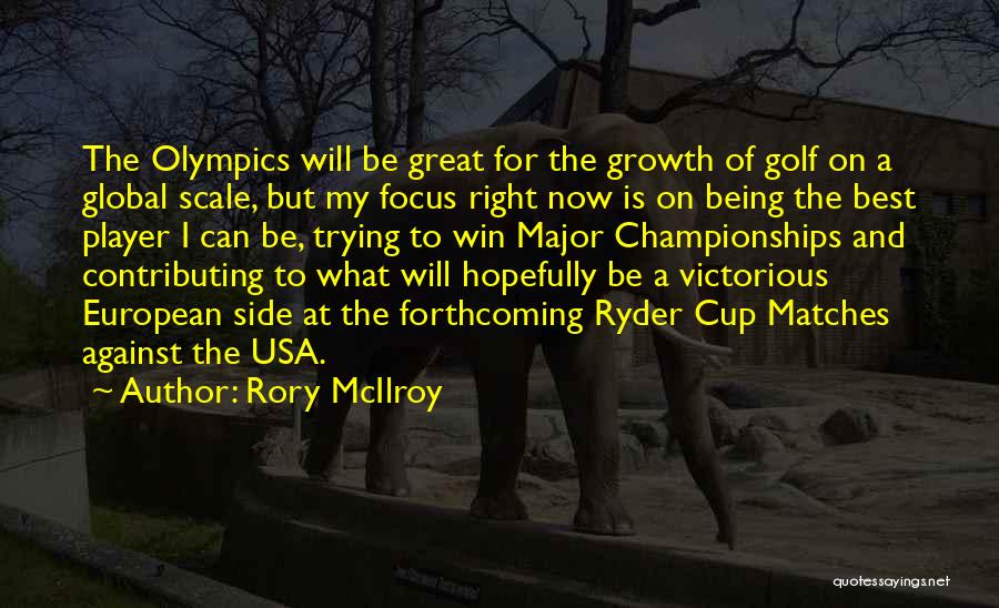 Ryder Cup Quotes By Rory McIlroy