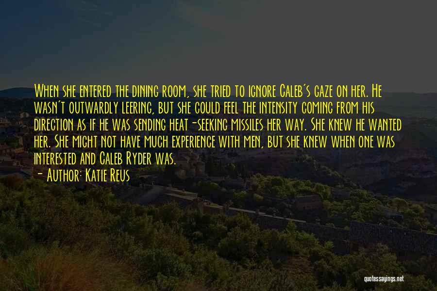 Ryder Quotes By Katie Reus