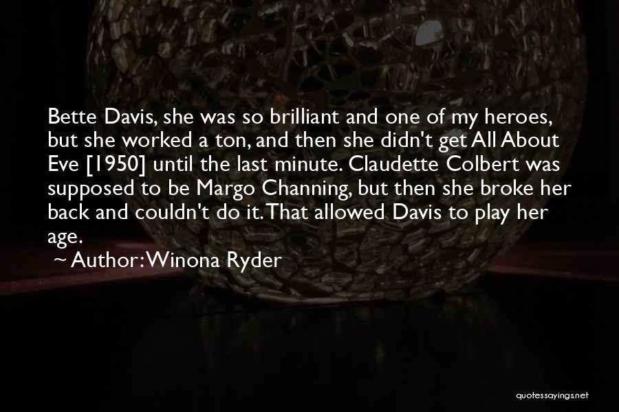 Ryder Quotes By Winona Ryder