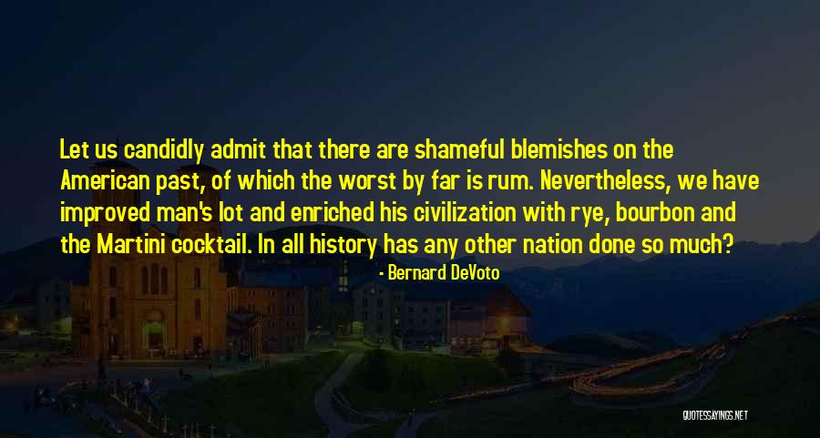 Rye Quotes By Bernard DeVoto Rye Quotes By Bernard DeVoto