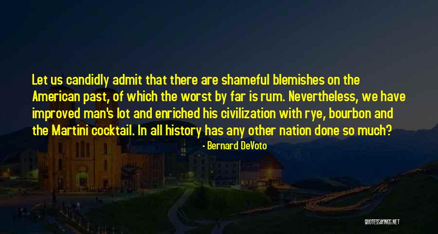 Rye Quotes By Bernard DeVoto