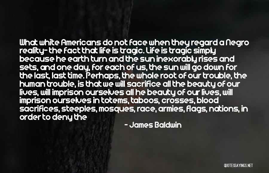 Rye Quotes By James Baldwin