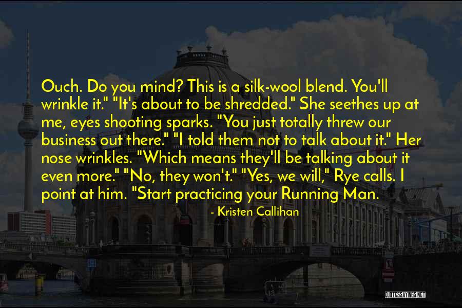 Rye Quotes By Kristen Callihan Rye Quotes By Kristen Callihan