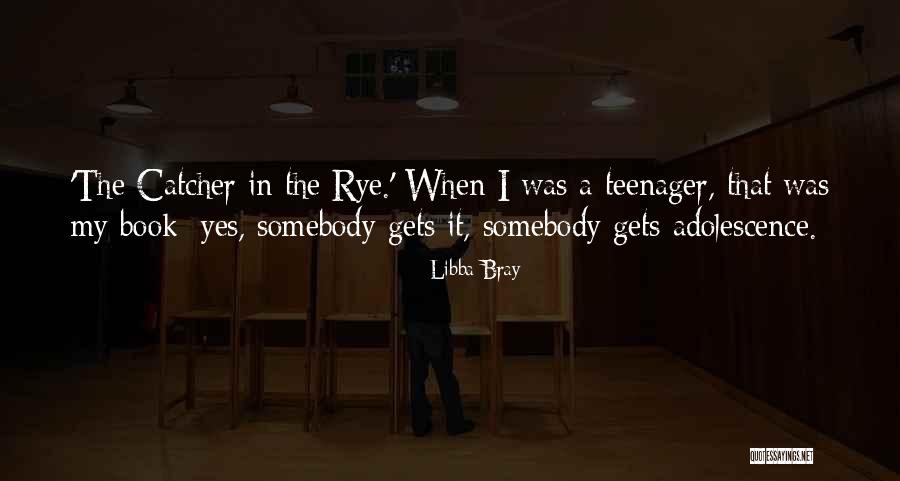 Rye Quotes By Libba Bray Rye Quotes By Libba Bray