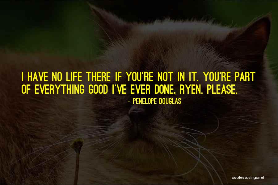 Ryen Quotes By Penelope Douglas Ryen Quotes By Penelope Douglas