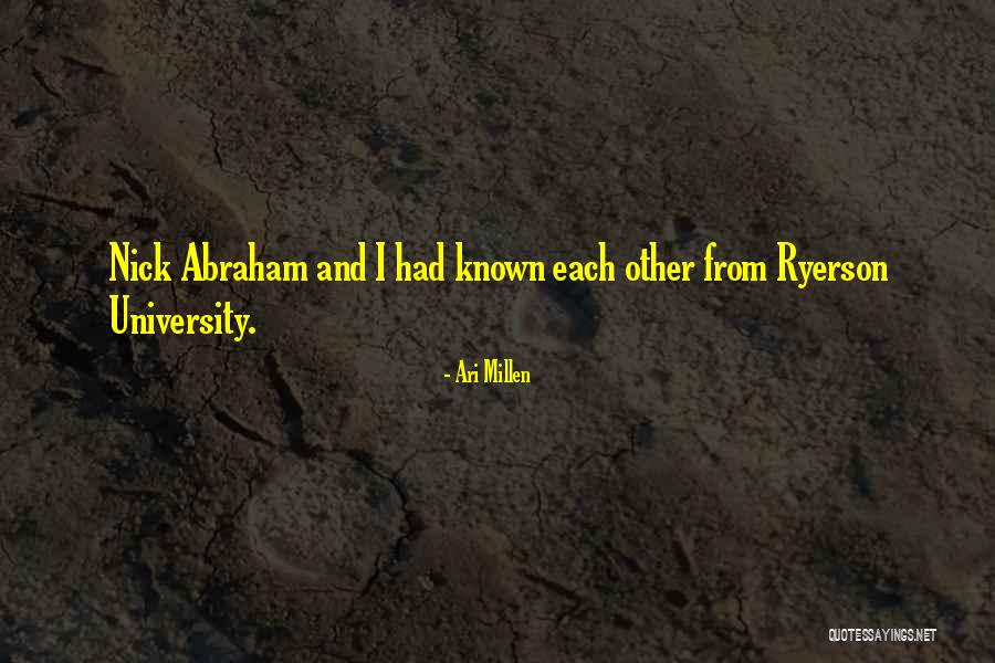 Ryerson Quotes By Ari Millen Ryerson Quotes By Ari Millen