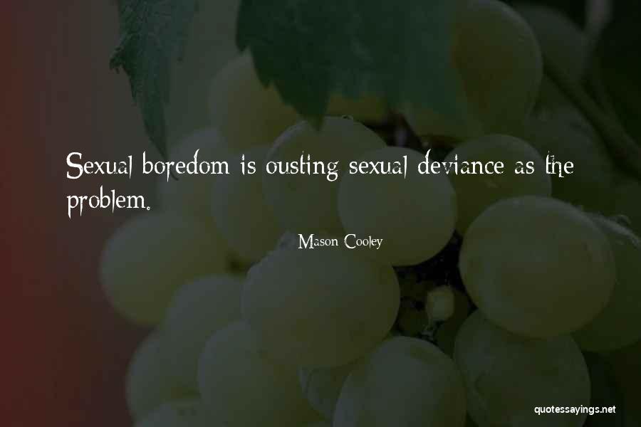 Rygalski Quotes By Mason Cooley Rygalski Quotes By Mason Cooley