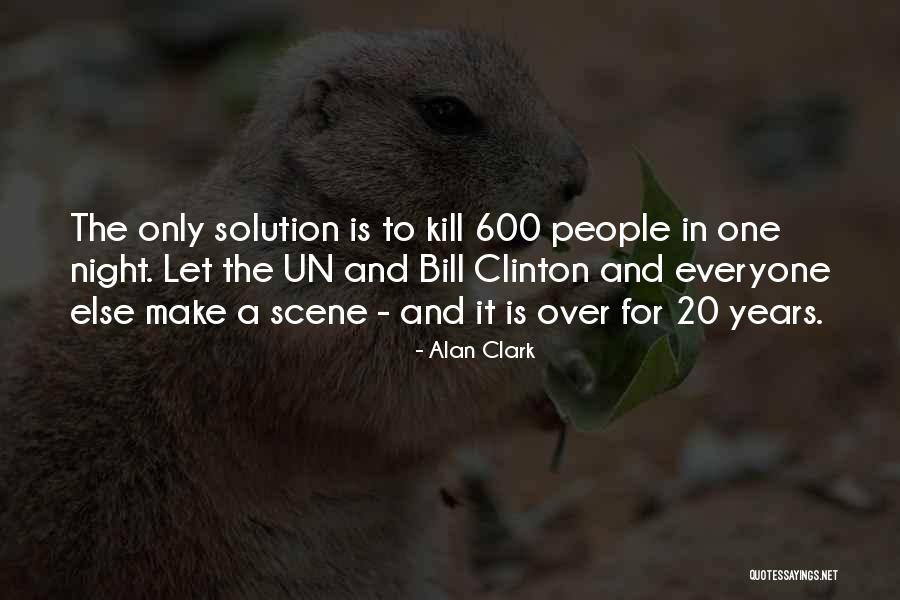 Ryghx Quotes By Alan Clark Ryghx Quotes By Alan Clark