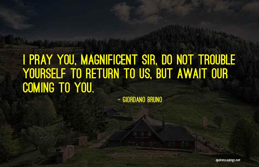 Ryham Khan Quotes By Giordano Bruno Ryham Khan Quotes By Giordano Bruno