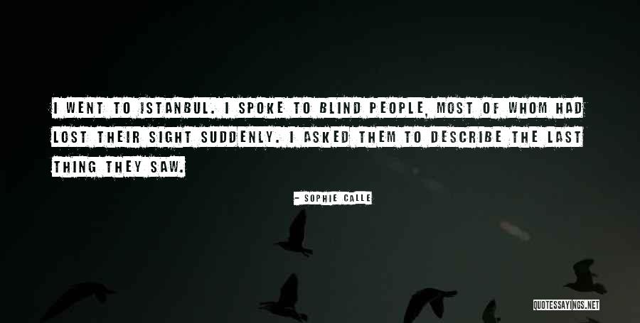 Ryhawk Quotes By Sophie Calle Ryhawk Quotes By Sophie Calle