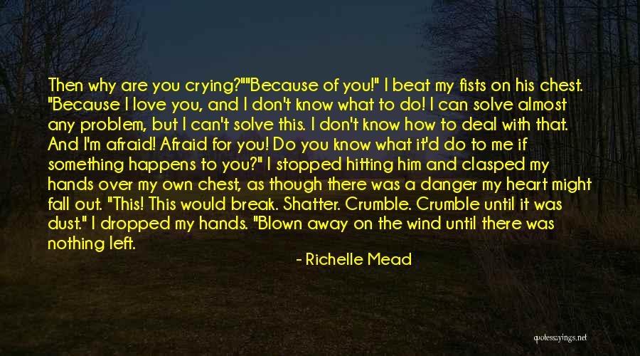 Ryktet Quotes By Richelle Mead Ryktet Quotes By Richelle Mead