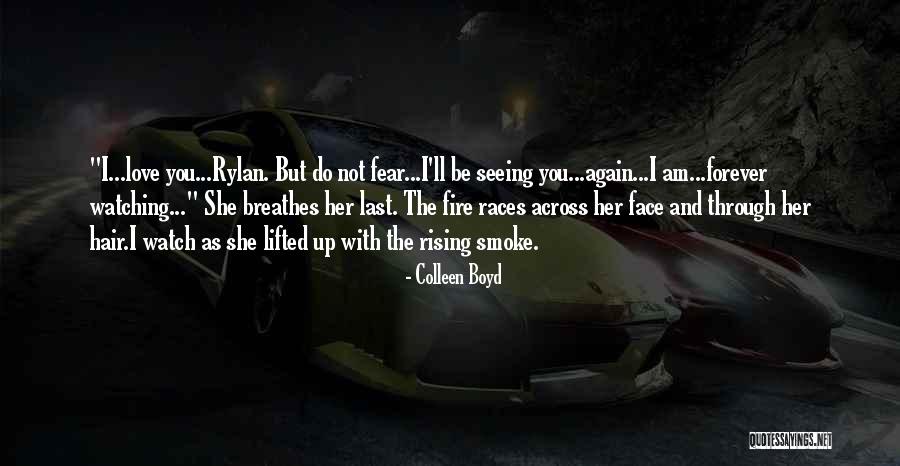 Rylan Quotes By Colleen Boyd Rylan Quotes By Colleen Boyd